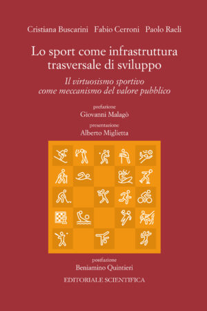 Lo sport come infrastruttura trasversale di sviluppo