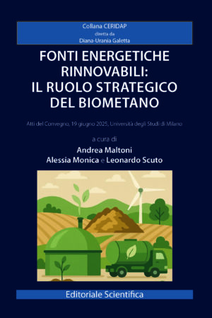 Fonti energetiche rinnovabili: il ruolo strategico del biometano