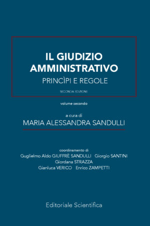 Il giudizio amministrativo - II Edizione (vol. II)