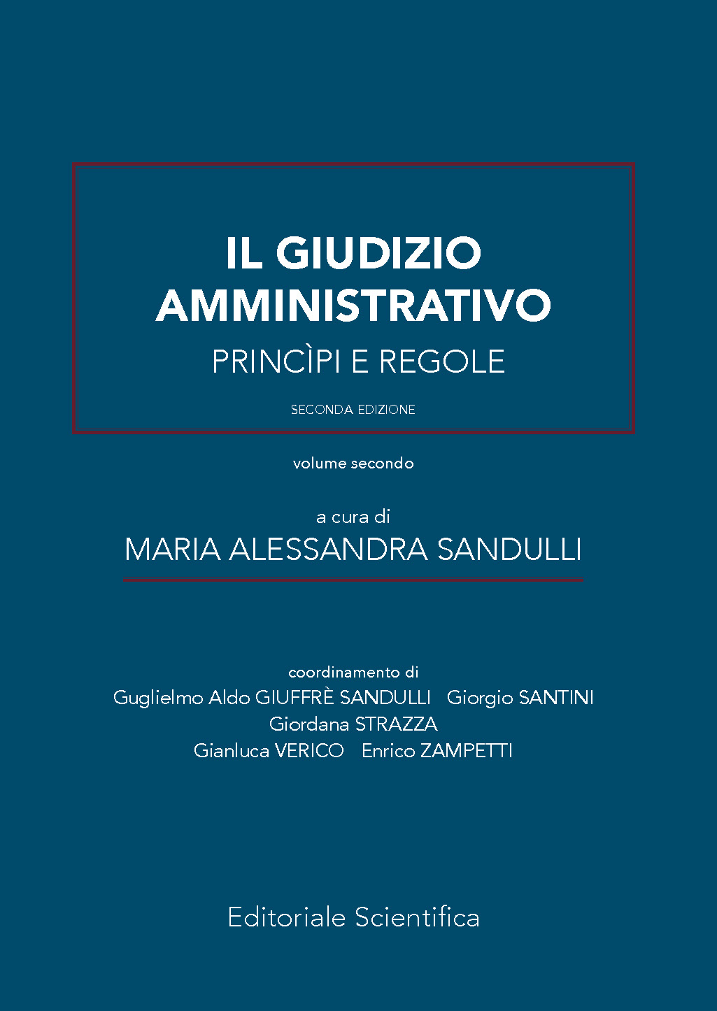Il giudizio amministrativo - II Edizione (vol. II)