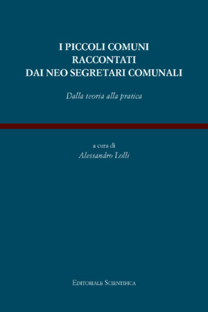 I piccoli comuni raccontati dai neo segretari comunali