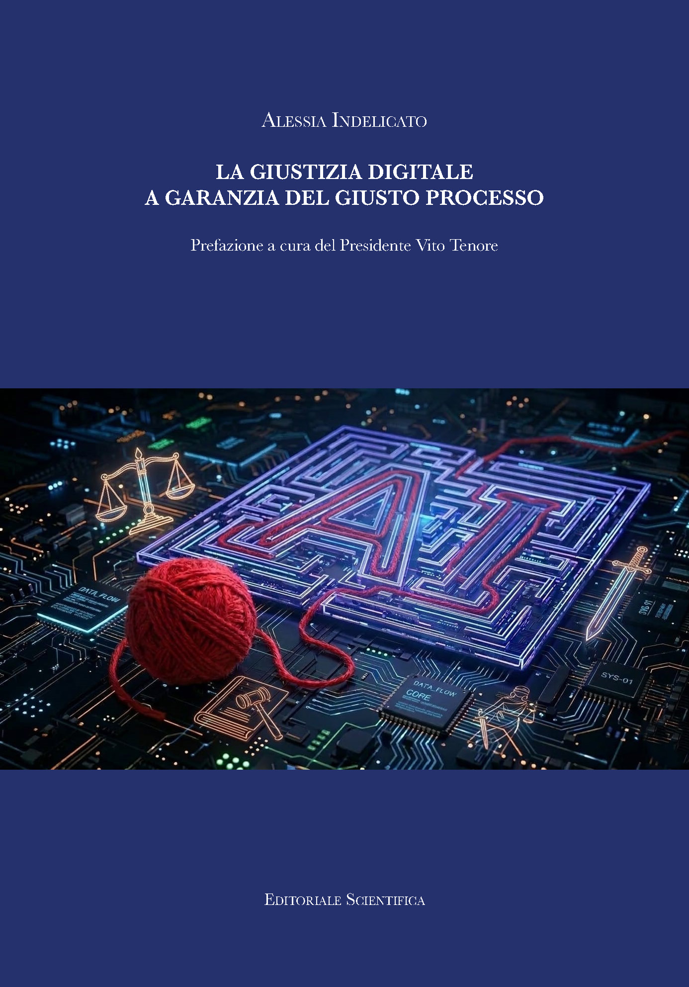 La giustizia digitale a garanzia del giusto processo