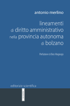 Lineamenti di diritto amministrativo nella provincia autonoma di Bolzano