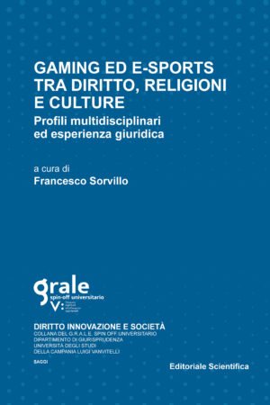 Gaming ed e-sports tra diritto, religioni e culture