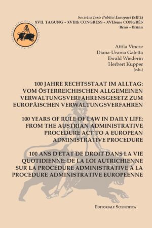 100 year of rule of law in daily life: from the Austrian administrative procedure act to a European administrative procedure