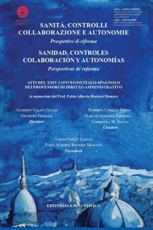 Sanità, controlli, collaborazione e autonomie