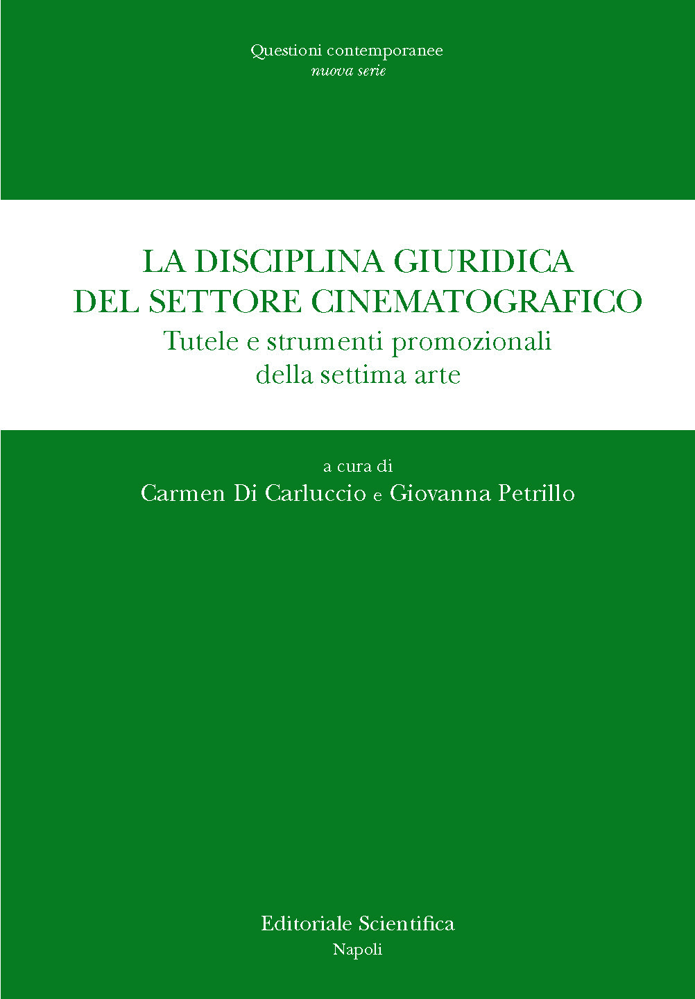 La disciplina giuridica del settore cinematografico