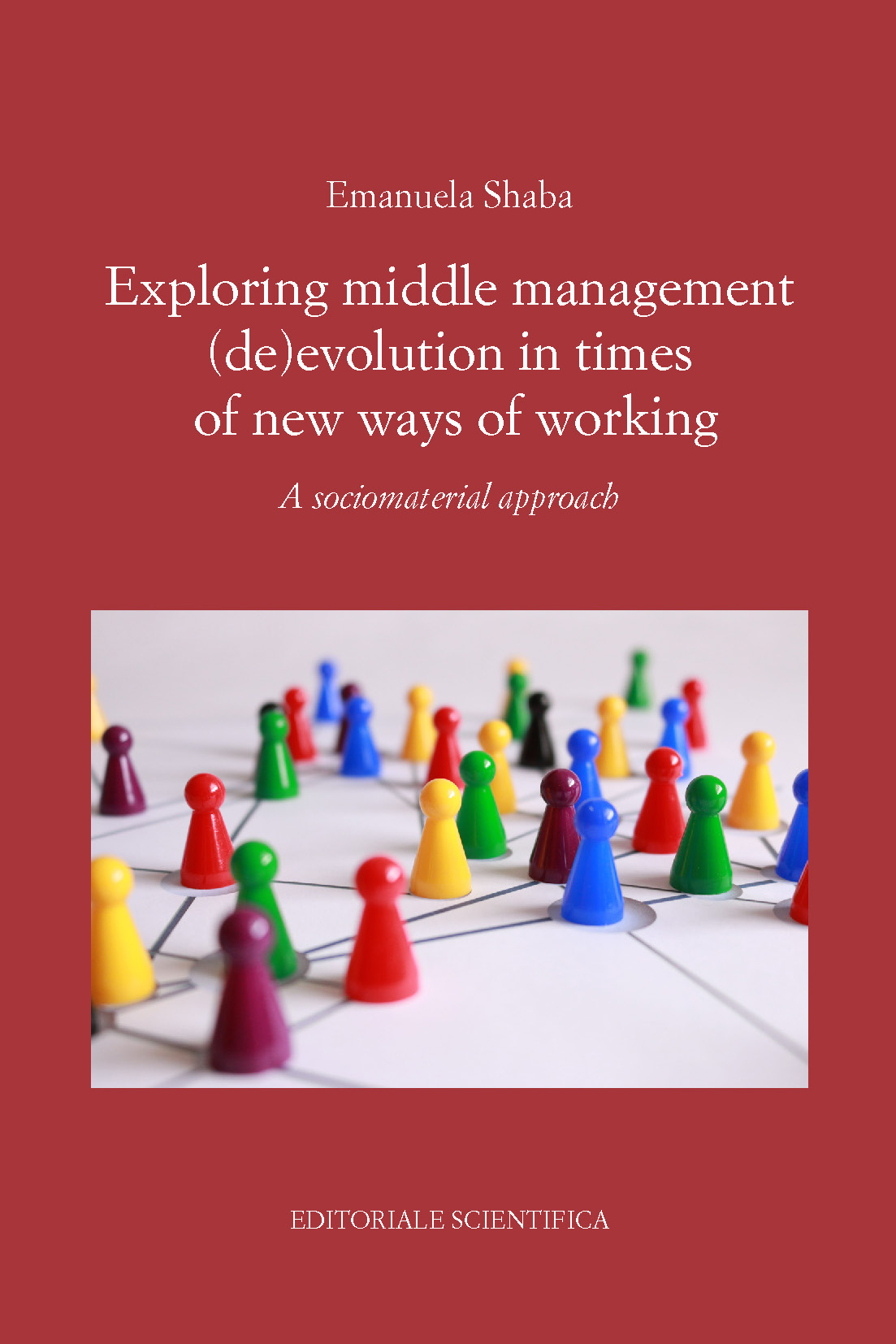 Exploring middle management (de)volution in times of new ways of working