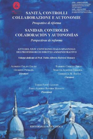 Sanità, controlli, collaborazione e autonomie