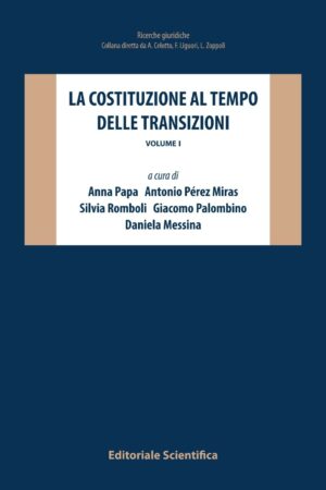 La costituzione al tempo delle transizioni