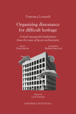 Organizing dissonance for difficult heritage