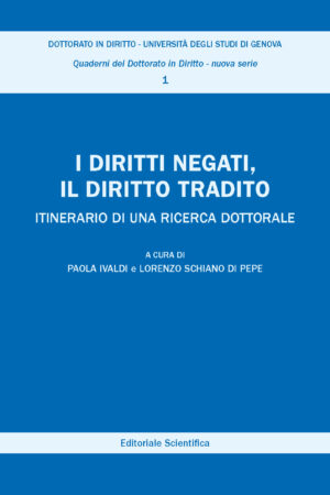 I diritti negati, il diritto tradito