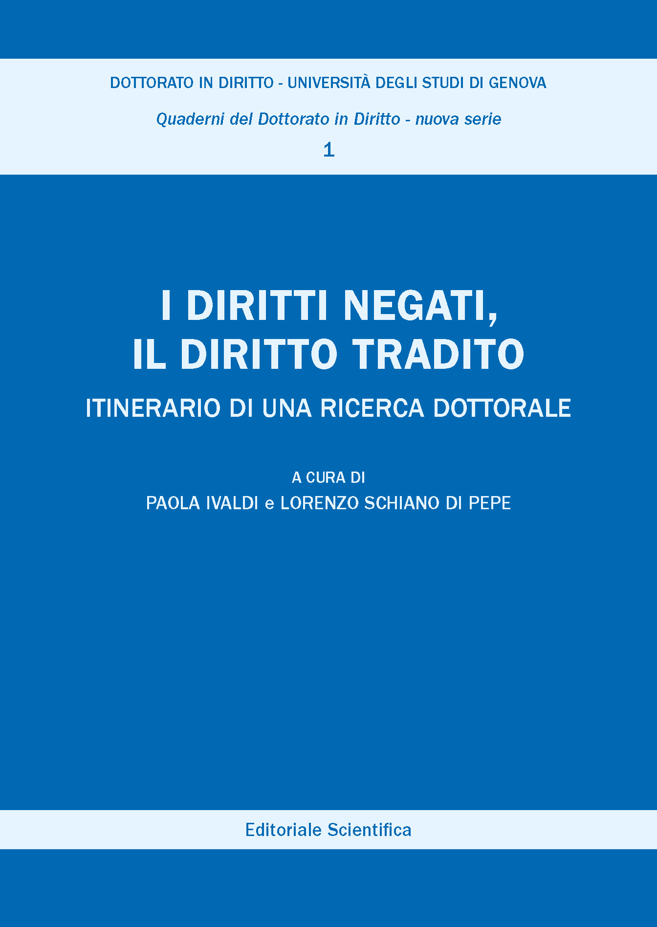I diritti negati, il diritto tradito