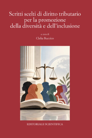 Scritti scelti di diritto tributario per la promozione della diversità e dell'inclusione