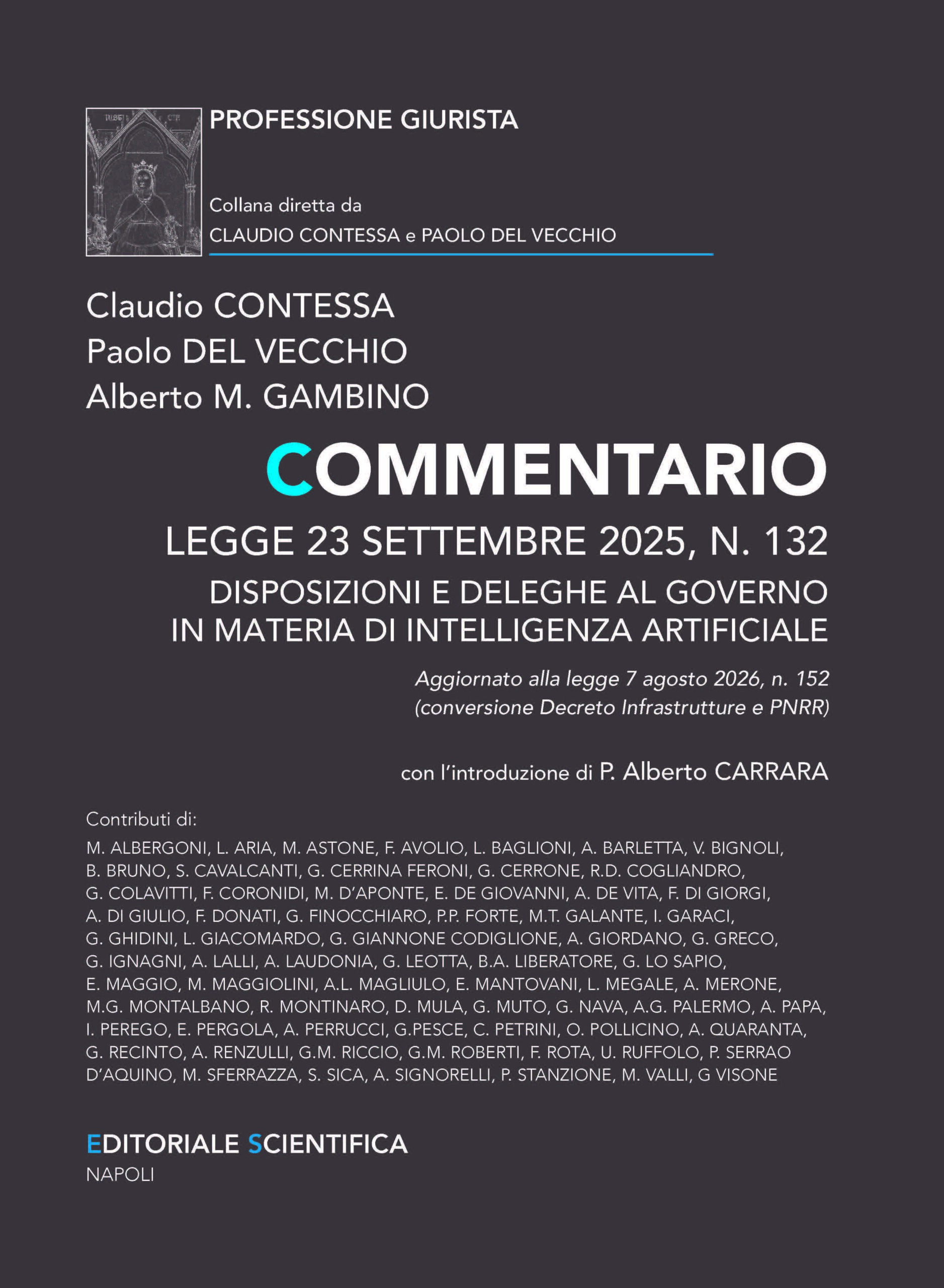 Commentario. Legge 23 Settembre 2025, n. 132. Disposizioni e deleghe al Governo in materia di intelligenza artificiale