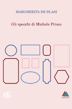 Gli specchi di Michele Prisco