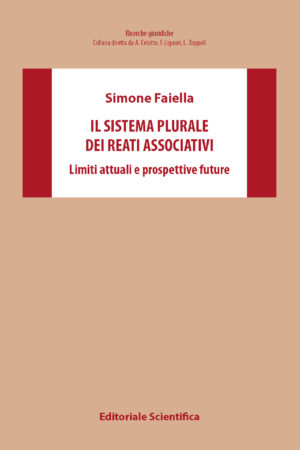 Il sistema plurale dei reati associativi