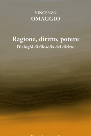 Ragione, diritto, potere